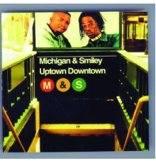 Michigan & Smiley - Uptown Downtown