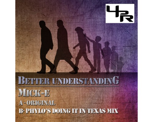 Mick-E - Better Understanding EP