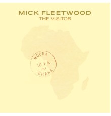 Mick Fleetwood - The Visitor