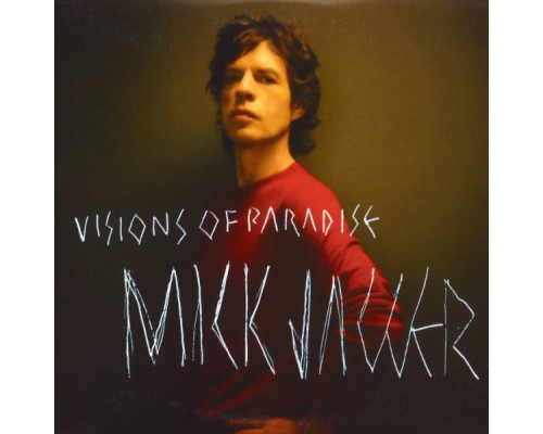 Mick Jagger - Visions Of Paradise