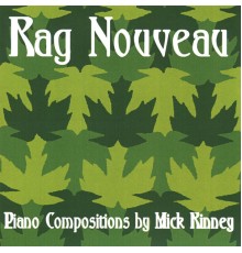 Mick Kinney - Rag Nouveau