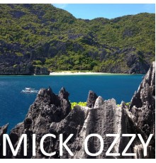 Mick Ozzy - Mick Ozzy