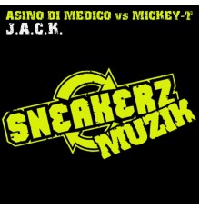 Mickey-T & Asino di Medico - J.A.C.K.