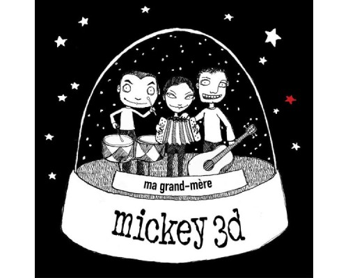 Mickey 3d - Ma Grand-Mère