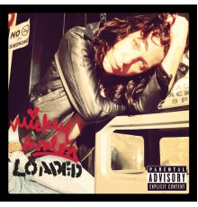 Mickey Avalon - Loaded