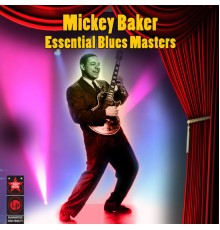 Mickey Baker - Essential Blues Masters