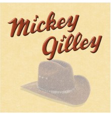 Mickey Gilley - Mickey Gilley