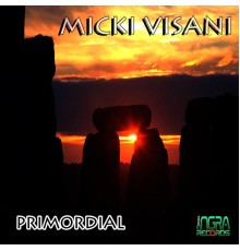 Micki Visani - Primordial