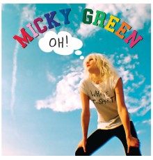 Micky Green - Oh!