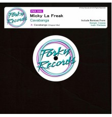 Micky La Freak - Cavabanga