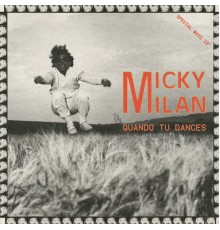 Micky Milan - Quando Tu Dances