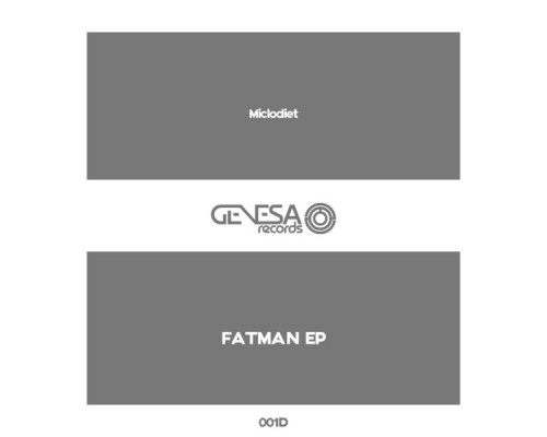 Miclodiet - Fatman EP Miclodiet - Fatman EP