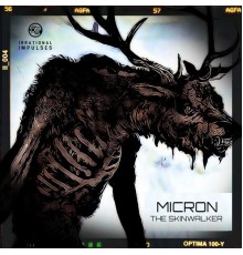 Micron - The Skinwalker