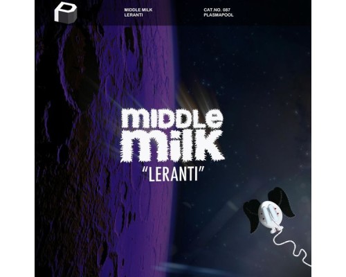 Middle Milk - Leranti