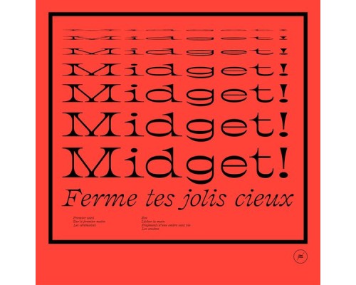 Midget! - Ferme tes jolis cieux