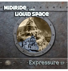 Midiride & Liquid Space - Expressure