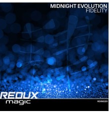 Midnight Evolution - Fidelity