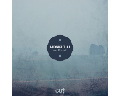 Midnight JJ - Quiet Room EP Midnight JJ - Quiet Room EP