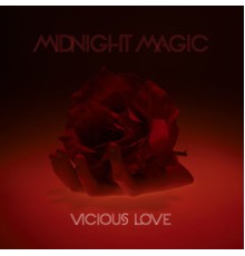 Midnight Magic - Vicious Love