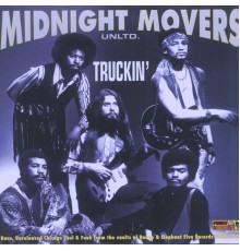 Midnight Movers - Truckin'