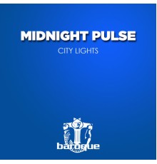 Midnight Pulse - City Lights