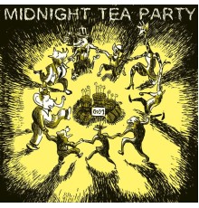 Midnight Tea Party - Midnight Tea Party