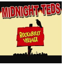 Midnight Teds - Rockabilly Village