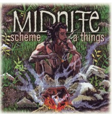 Midnite - Scheme a Things