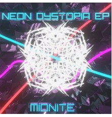 Midnite - Neon Dystopia