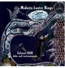 Midnite, Lustre Kings - Infinite Dub