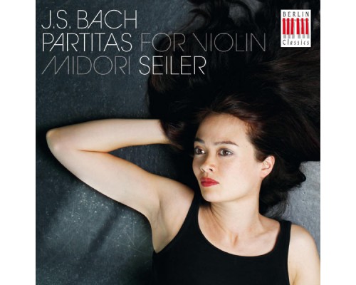 Midori Seiler - Bach: Partitas for Violin
