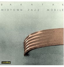 Midtown Jazz Mobile - Bakatak