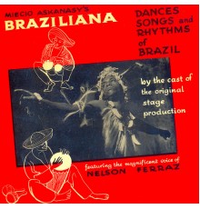 Miecio Askanasy featuring Nelson Ferraz - Braziliana! (Original Cast Recording) (Remastered)