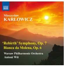 Mieczyslaw Karlowicz - Symphonie "Résurrection"