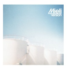 Mieli - Version