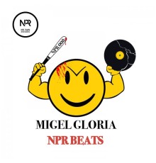 Migel Gloria - Npr Beats