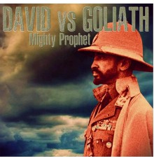 Mighty Prophet - David vs Goliath