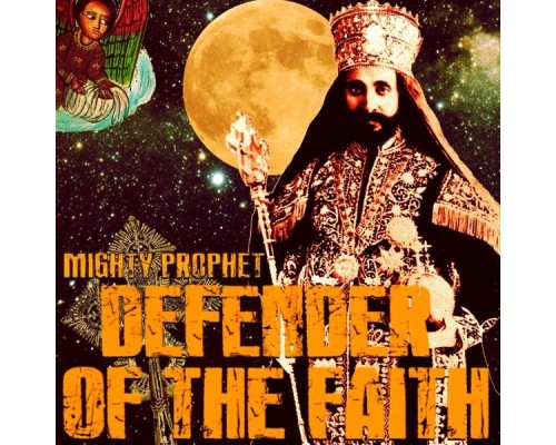 Mighty Prophet - Defender of the Faith Mighty Prophet - Defender of the Faith