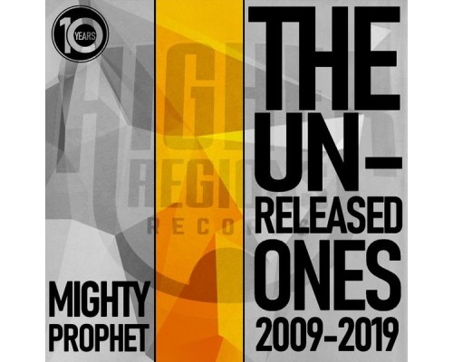 Mighty Prophet & Ital Mick - The Unreleased Ones (2009-2019) Mighty Prophet & Ital Mick - The Unreleased Ones (2009-2019)