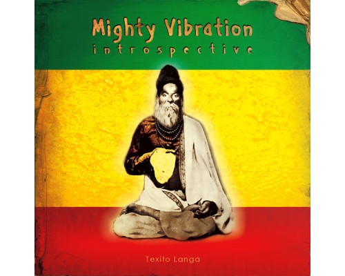 Mighty Vibration - Introspective