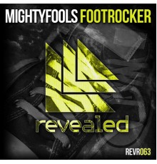 Mightyfools - Footrocker