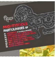 Mightyfools - Partyjunkies EP