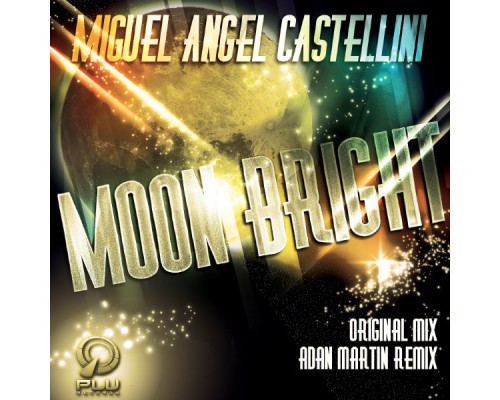 Miguel Angel Castellini - Moon Bright