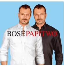 Miguel Bose - Papitwo (Deluxe)