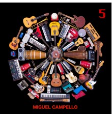 Miguel Campello - 5