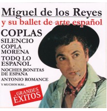 Miguel De Los Reyes - Grandes Éxitos