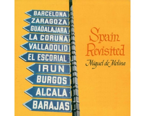 Miguel De Molina - Spain Revisited