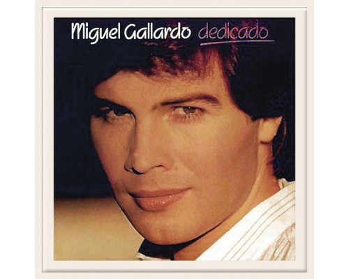 Miguel Gallardo - Dedicado