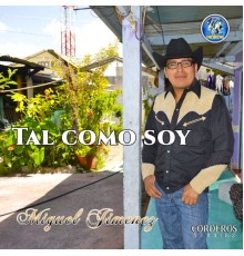 Miguel Jiménez - Tal Como Soy