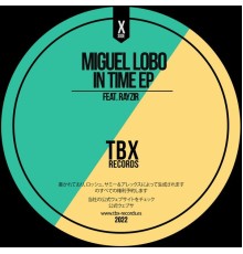 Miguel Lobo - In Time EP